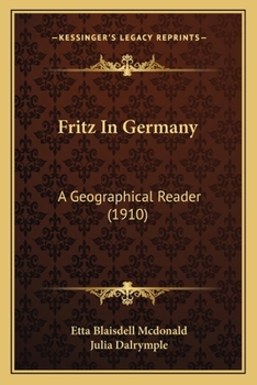 Paperback Fritz In Germany: A Geographical Reader (1910) Book