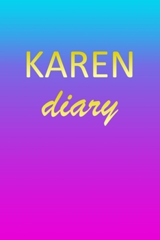 Karen: Journal Diary | Personalized First Name Personal Writing | Letter K Blue Purple Pink Gold Effect Cover | Daily Diaries for Journalists & ... Taking | Write about your Life & Interests