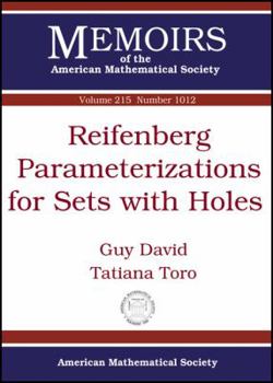 Paperback Reifenberg Parameterizations for Sets With Holes (Memoirs of the American Mathematical Society) Book