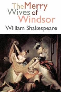 Paperback The Merry Wives of Windsor (Annotated) Book