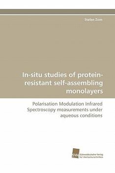Paperback In-Situ Studies of Protein-Resistant Self-Assembling Monolayers Book