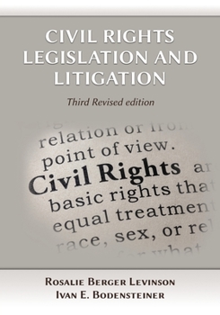 Paperback Civil Rights Legislation and Litigation, Third Edition Book