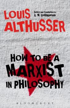 Hardcover How to Be a Marxist in Philosophy Book