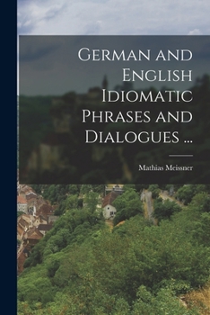 Paperback German and English Idiomatic Phrases and Dialogues ... [German] Book