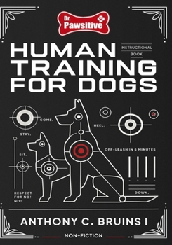 Paperback Human Training For Dogs Book