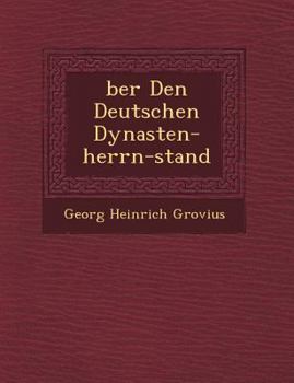 Paperback �ber Den Deutschen Dynasten-herrn-stand Book