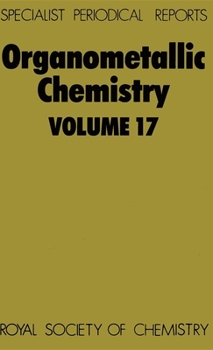 Hardcover Organometallic Chemistry: Volume 17 Book