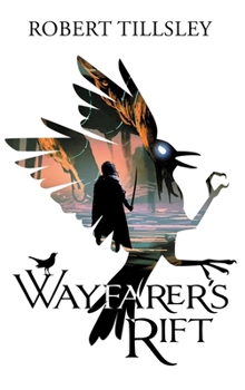 Wayfarer's Rift (The Wayfarer Chronicles)