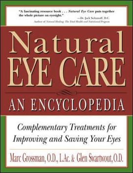 Paperback Natural Eye Care: An Encyclopedia Book