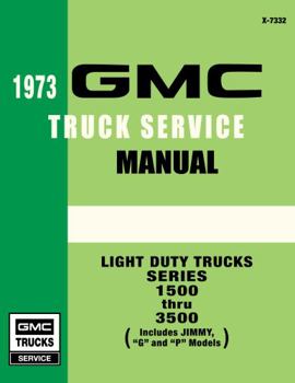 Perfect Paperback 1973 GMC Truck Service Manual 1500-3500 By Detroit Iron Book