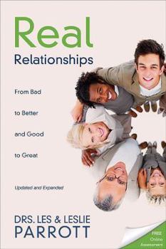 Paperback Real Relationships: From Bad to Better and Good to Great Book