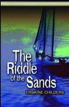 The Riddle of the Sands Illustrated