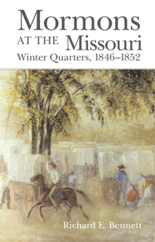 Paperback Mormons at the Missouri: Winter Quarters, 1846-1852 Book