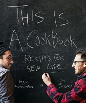Paperback This Is a Cookbook: Recipes for Real Life Book