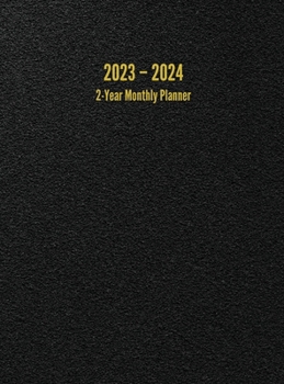 Hardcover 2023 - 2024 2-Year Monthly Planner: 24-Month Calendar (Black) - Large Book