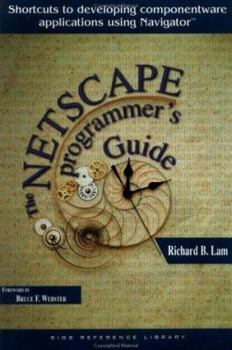 Paperback The Netscape Programmer's Guide With CD-ROM: Using OLE to Build Componentware Applications (SIGS Reference Library, Series Number 11) Book