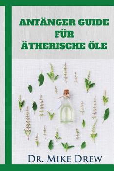 Paperback Ätherische Öle für Anfänger [German] Book