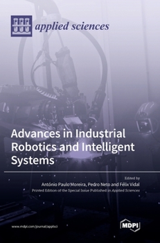 Hardcover Advances in Industrial Robotics and Intelligent Systems Book