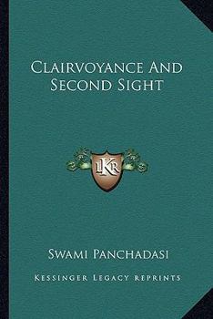 Paperback Clairvoyance And Second Sight Book