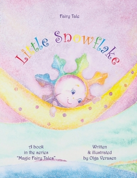 Paperback Little Snowflake: Fairy Tale Book