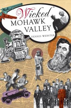 Paperback Wicked Mohawk Valley Book