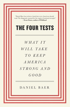 Paperback Four Tests: What It Will Take to Keep America Strong and Good Book