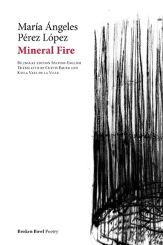 Paperback Mineral Fire: Incendio Mineral Book