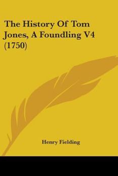 Henry Fielding's The History of Tom Jones a Foundling