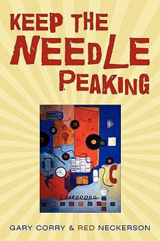 Paperback Keep the Needle Peaking Book