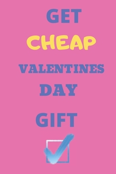 Valentines Day Journal: Get Cheap Valentines Day Gift Check