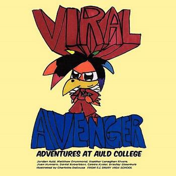 Paperback Viral Avenger: Adventures at Auld College Book