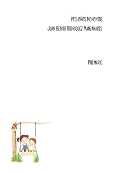 Paperback Pequeños momentos [Spanish] Book