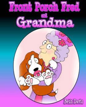 Paperback Front Porch Fred and Grandma [Large Print] Book