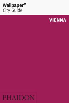 Paperback Wallpaper* City Guide: Vienna 2011 Book