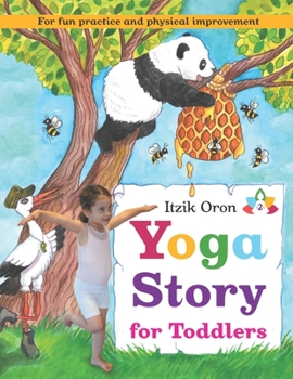 Paperback Yoga Story for Toddlers: For fun practice and physical improvement Book