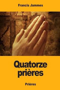 Paperback Quatorze prières [French] Book