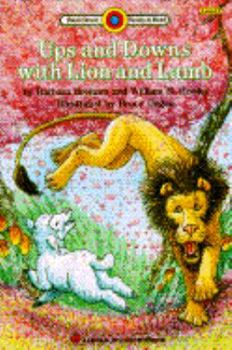 Paperback UPS AND DOWNS WITH LION & LAMB (Bank Street Ready-To-Read Level 3) Book