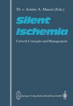 Paperback Silent Ischemia: Current Concepts and Management Book