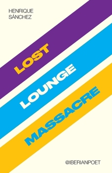 Lost Lounge Massacre