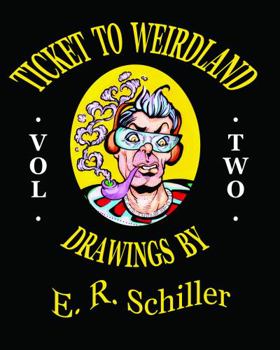 Paperback Ticket to Weirdland (Volume Two) Book