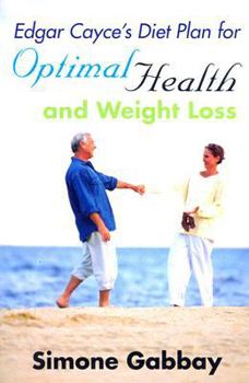 Paperback Edgar Cayce's Diet Plan for Optimal Health and Weight Loss Book