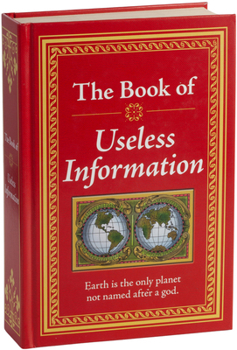 Hardcover The Book of Useless Information Book