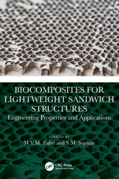 Paperback Biocomposites for Lightweight Sandwich Structures: Engineering Properties and Applications Book