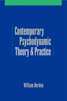 Paperback Contemporary Psychodynamic Theory and Practice Book