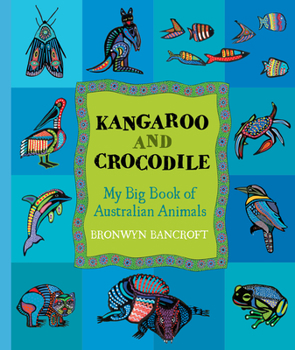 Paperback Kangaroo and Crocodile: My Big Book of Australian Animals Book