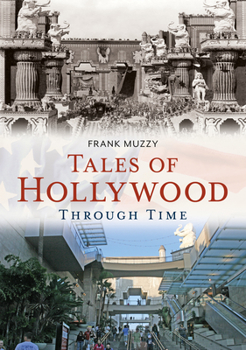 Paperback Tales of Hollywood Through Time Book