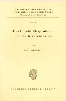 Paperback Das Liquiditatsproblem Bei Den Girozentralen [German] Book