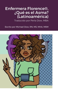 Hardcover Enfermera Florence(R), ¿Qué es el Asma? (Latinoamérica) [Spanish] Book