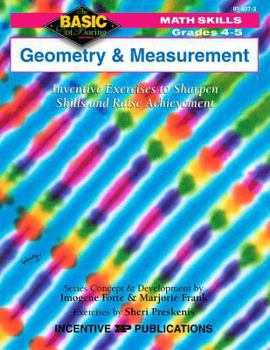 Paperback Geometry & Measurement, Grades 4-5: Inventive Exercises to Sharpen Skills and Raise Achievement Book