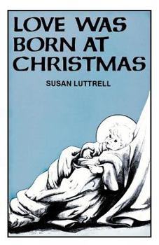 Paperback Love Was Born At Christmas Book